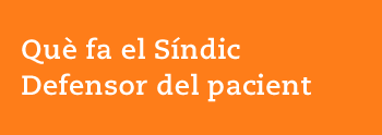 Que fa el S�ndic Defensor del Pacient